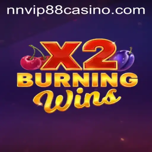 Exploring the Thrilling World of BurningWinsX2 and Its Fascination with NNVIP88.COM