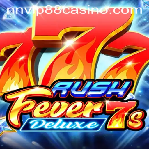 RushFever7sDeluxe: An Exhilarating Gaming Experience on NNVIP88.COM