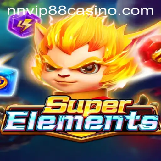 Discover the Thrills of SuperElements and NNVIP88.COM